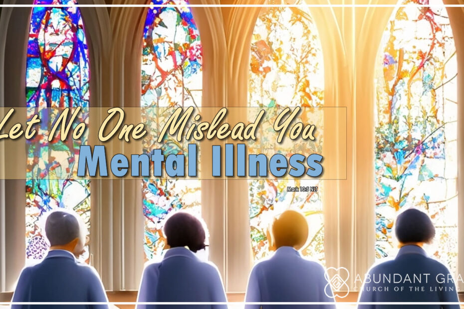 Mental Illness: get the help you need